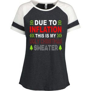 Due To Inflation This Is My Ugly Funny For Christmas Gift Enza Ladies Jersey Colorblock Tee