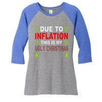 Due To Inflation This Is My Ugly Funny For Christmas Gift Women's Tri-Blend 3/4-Sleeve Raglan Shirt