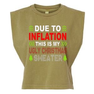 Due To Inflation This Is My Ugly Funny For Christmas Gift Garment-Dyed Women's Muscle Tee