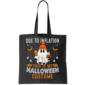 Due To Inflation This Is My Halloween Costume Funny Pumpkins Tote Bag