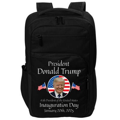 Donald Trump Inauguration Day 2025 47th Usa President Impact Tech Backpack