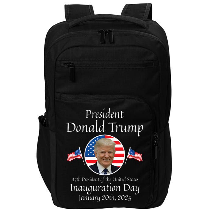 Donald Trump Inauguration Day 2025 47th Usa President Impact Tech Backpack