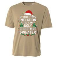 Due To Inflation This Is My Ugly Sweater For Christmas Cooling Performance Crew T-Shirt