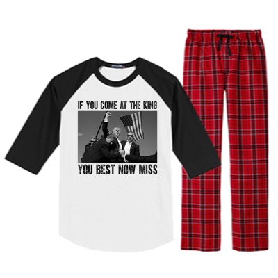 Donald Trump If You Come At The King You Best Not Miss Raglan Sleeve Pajama Set