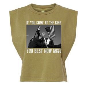 Donald Trump If You Come At The King You Best Not Miss Garment-Dyed Women's Muscle Tee