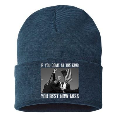 Donald Trump If You Come At The King You Best Not Miss Sustainable Knit Beanie