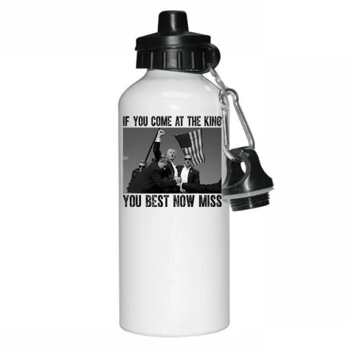 Donald Trump If You Come At The King You Best Not Miss Aluminum Water Bottle