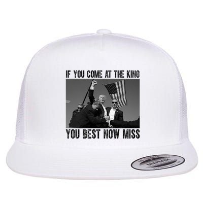Donald Trump If You Come At The King You Best Not Miss Flatbill Hat