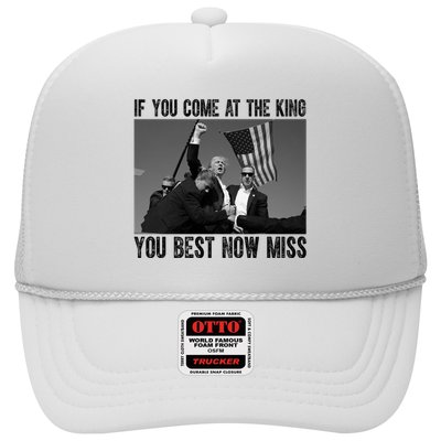 Donald Trump If You Come At The King You Best Not Miss Trucker Hat