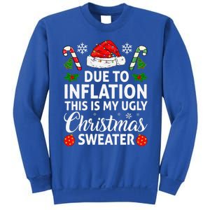 Due To Inflation This Is My Ugly Funny For Christmas Sweatshirt