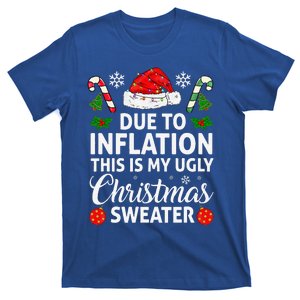 Due To Inflation This Is My Ugly Funny For Christmas T-Shirt