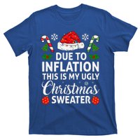 Due To Inflation This Is My Ugly Funny For Christmas T-Shirt