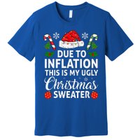 Due To Inflation This Is My Ugly Funny For Christmas Premium T-Shirt