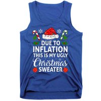 Due To Inflation This Is My Ugly Funny For Christmas Tank Top