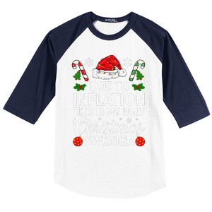 Due To Inflation This Is My Ugly Funny For Christmas Baseball Sleeve Shirt