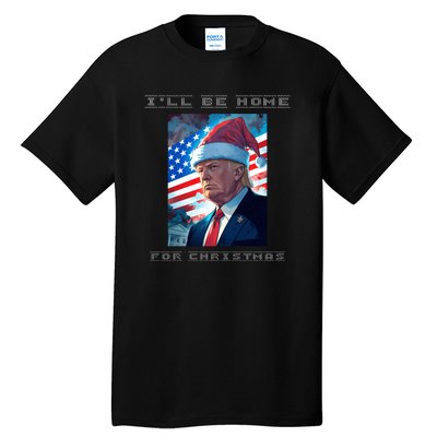 Donald Trump Ill Be Home For Christmas Inauguration Tall T-Shirt