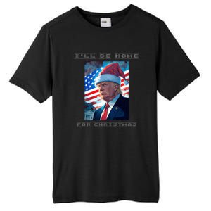 Donald Trump Ill Be Home For Christmas Inauguration Tall Fusion ChromaSoft Performance T-Shirt