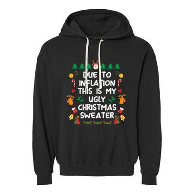 Due to Inflation Ugly Christmas Sweaters Garment-Dyed Fleece Hoodie