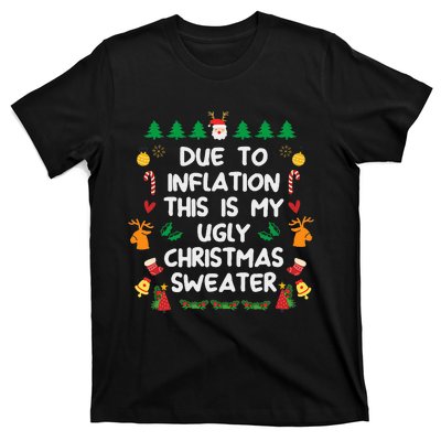 Due to Inflation Ugly Christmas Sweaters T-Shirt