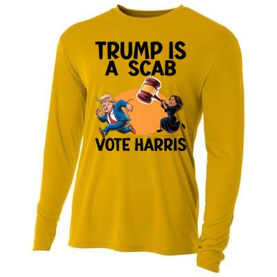 Donald Trump Is A Scab TrumpS A Scab Vote Harris President Cooling Performance Long Sleeve Crew