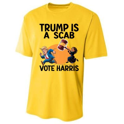 Donald Trump Is A Scab TrumpS A Scab Vote Harris President Performance Sprint T-Shirt