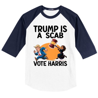 Donald Trump Is A Scab TrumpS A Scab Vote Harris President Baseball Sleeve Shirt