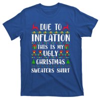 Due To Inflation Ugly Christmas Cute Family Matching T-Shirt