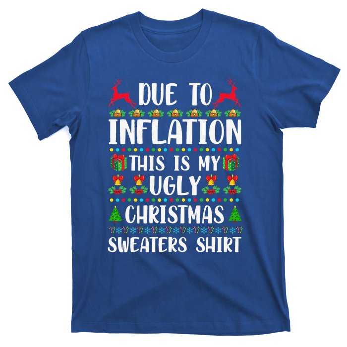 Due To Inflation Ugly Christmas Cute Family Matching T-Shirt