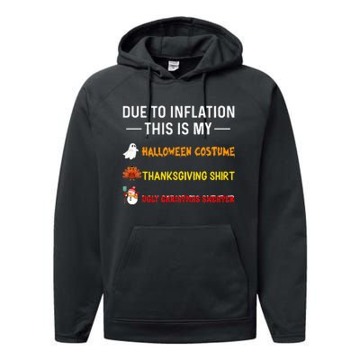 Due To Inflation This Is My Funny Halloween Costume Performance Fleece Hoodie