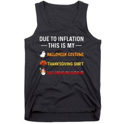 Due To Inflation This Is My Funny Halloween Costume Tank Top