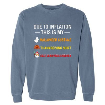 Due To Inflation This Is My Funny Halloween Costume Garment-Dyed Sweatshirt