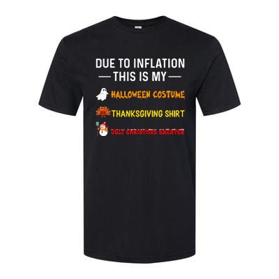 Due To Inflation This Is My Funny Halloween Costume Softstyle CVC T-Shirt