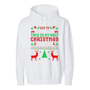 Due To Inflation This Is My Ugly Sweater For Christmas 2024 Garment-Dyed Fleece Hoodie