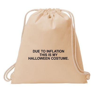 Due To Inflation This Is My Halloween Costume Generic Funny Drawstring Bag