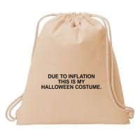 Due To Inflation This Is My Halloween Costume Generic Funny Drawstring Bag
