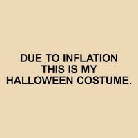 Due To Inflation This Is My Halloween Costume Generic Funny Drawstring Bag