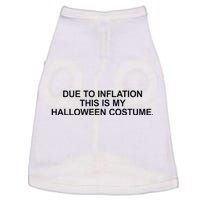 Due To Inflation This Is My Halloween Costume Generic Funny Doggie Tank