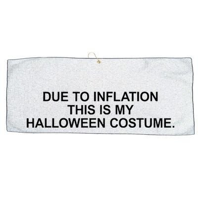 Due To Inflation This Is My Halloween Costume Generic Funny Large Microfiber Waffle Golf Towel