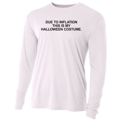 Due To Inflation This Is My Halloween Costume Generic Funny Cooling Performance Long Sleeve Crew