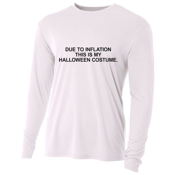 Due To Inflation This Is My Halloween Costume Generic Funny Cooling Performance Long Sleeve Crew