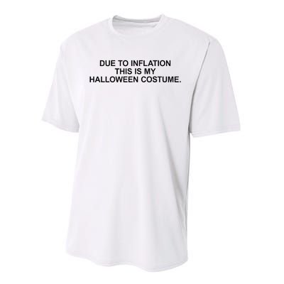 Due To Inflation This Is My Halloween Costume Generic Funny Performance Sprint T-Shirt