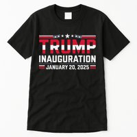 Donald Trump Inauguration Day 2025 Tall T-Shirt