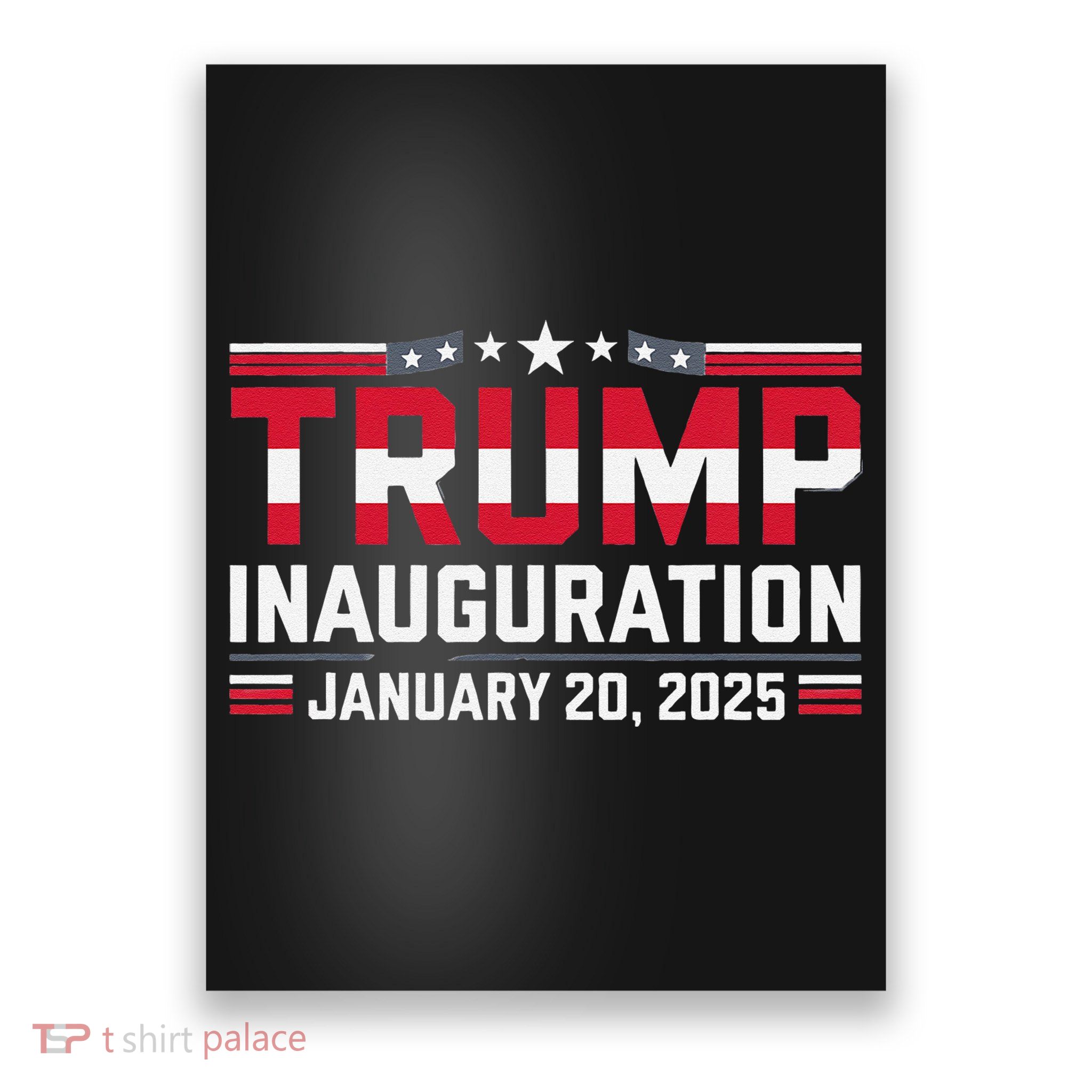 Donald Trump Inauguration Day 2025 Poster