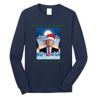 Donald Trump Ill Be Home For Christmas Inauguration Long Sleeve Shirt