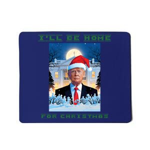 Donald Trump Ill Be Home For Christmas Inauguration Mousepad