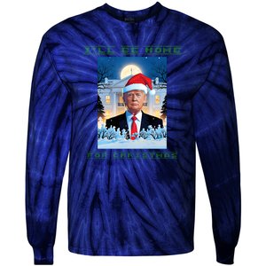 Donald Trump Ill Be Home For Christmas Inauguration Tie-Dye Long Sleeve Shirt