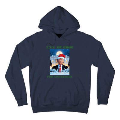 Donald Trump Ill Be Home For Christmas Inauguration Tall Hoodie