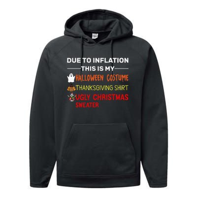 Due to Inflation This is My Halloween Thanksgiving Performance Fleece Hoodie