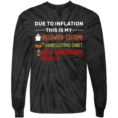 Due to Inflation This is My Halloween Thanksgiving Tie-Dye Long Sleeve Shirt