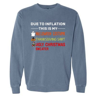 Due to Inflation This is My Halloween Thanksgiving Garment-Dyed Sweatshirt